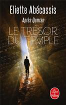 Couverture du livre « Le trésor du temple » de Eliette Abecassis aux éditions Le Livre De Poche