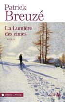 Couverture du livre « La lumière des cimes » de Patrick Breuze aux éditions Presses De La Cite