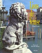 Couverture du livre « Lions De Venise » de Lutz Paul aux éditions Solar