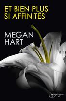 Couverture du livre « Et bien plus si affinités » de Megan Hart aux éditions Harlequin