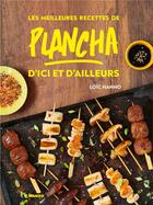 Couverture du livre « Les meilleures recettes de plancha d'ici et d'ailleurs » de Loic Hanno aux éditions Mango