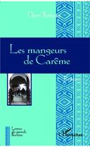 Couverture du livre « Les mangeurs de carême » de Derri Berkani aux éditions Editions L'harmattan