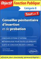 Couverture du livre « Conseiller penitentiaire d'insertion et de probation » de Jean-Christophe Senez et Damien Pellen aux éditions Ellipses