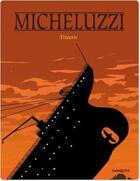 Couverture du livre « Titanic » de Attilio Micheluzzi aux éditions Mosquito