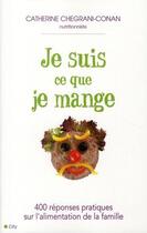 Couverture du livre « Je suis ce que je mange » de Catherine Conan aux éditions City