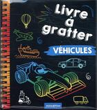 Couverture du livre « Mini livre à gratter ; véhicules » de Jennifer Wilderich-Lang aux éditions Mineditions