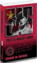 Couverture du livre « SAS t.175 : tuez le Dalaï-Lama » de Gerard De Villiers aux éditions Sas