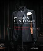 Couverture du livre « Parisian gentleman : éloge de l'élégance à la française » de Andy Julia et Hugo Jacomet aux éditions Intervalles
