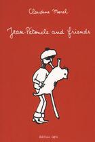 Couverture du livre « Jean-Pétoncle & friends » de Morel Claudine aux éditions Lapin