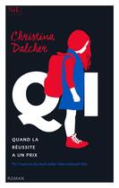 Couverture du livre « QI : quand la réussite a un prix » de Christina Dalcher aux éditions Nil