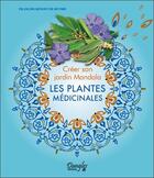 Couverture du livre « Créer son jardin mandala ; les plantes médicinales » de Francois Renouf De Boyrie aux éditions Dangles