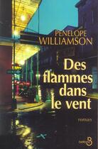 Couverture du livre « Des flammes dans le vent » de Penelope Williamson aux éditions Belfond