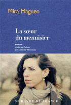 Couverture du livre « La soeur du menuisier » de Mira Maguen aux éditions Mercure De France