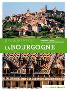 Couverture du livre « La Bourgogne » de Jean-Pierre Chanial aux éditions Ouest France