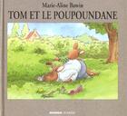 Couverture du livre « Tom et le poupoundane » de Marie-Aline Bawin aux éditions Mango