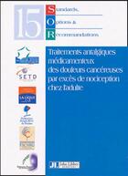 Couverture du livre « Traitements antalgiques medicamenteux des douleurs cancereuses par exces de noci » de  aux éditions John Libbey