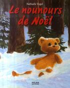 Couverture du livre « Le nounours de Noël » de Nathaele Vogel aux éditions Milan
