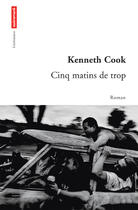 Couverture du livre « Cinq matins de trop » de Kenneth Cook aux éditions Autrement