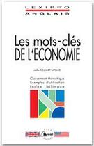 Couverture du livre « Les mots clés de l'économie » de J. Rouanet-Laplace aux éditions Breal