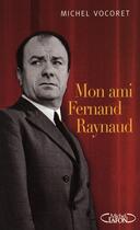 Couverture du livre « Mon ami fernand raynaud » de Michel Vocoret aux éditions Michel Lafon