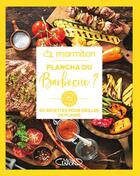 Couverture du livre « Marmiton : plancha ou barbecue ? » de Marmiton aux éditions Michel Lafon