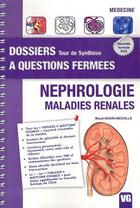 Couverture du livre « Dossiers a questions fermees tour de synthese nephrologie » de M.Nouri-Neuville aux éditions Vernazobres Grego