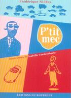 Couverture du livre « P'tit mec » de Niobey/Vandenabeele aux éditions Rouergue