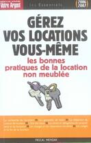 Couverture du livre « Gérez vos locations vous-même » de Pascal Mendak aux éditions L'express