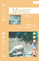 Couverture du livre « DESTINATIONS PLUS ; Maroc plus » de Jean-Louis Pages aux éditions Solilang
