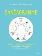 Couverture du livre « Ennéagramme ; identifiez votre type de personnalité » de Liz Carver et Josh Green aux éditions Medicis