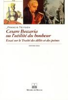 Couverture du livre « Cesare Beccaria ou l'utilité du bonheur » de Francis Teitgen aux éditions Michel De Maule