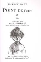 Couverture du livre « Point de fuite » de Denis Pouppeville et Jean-Marc Couve aux éditions La Bartavelle