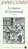 Couverture du livre « Le maître de Garamond » de Anne Cuneo aux éditions Bernard Campiche