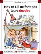 Couverture du livre « Max et Lili ne font pas leurs devoirs » de Serge Bloch et Dominique De Saint-Mars aux éditions Calligram