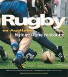 Couverture du livre « Rugby en aquitaine » de Augustin/Bodis aux éditions Auberon