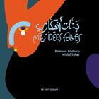 Couverture du livre « Mes idées folles » de Ramona Badescu et Walid Taher aux éditions Le Port A Jauni