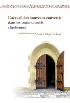 Couverture du livre « L'accueil des nouveaux convertis dans les communautés chrétiennes » de  aux éditions Saint Joseph