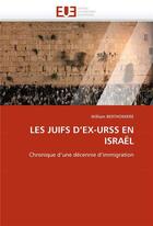 Couverture du livre « Les juifs d'ex-urss en israel » de Berthomiere-W aux éditions Editions Universitaires Europeennes