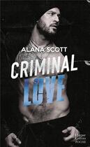 Couverture du livre « Criminal love » de Alana Scott aux éditions Harpercollins