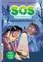 Couverture du livre « SOS animaux Tome 4 : Urgence pour les hérissons ! » de Emmanuelle Grundmann et Virginie Vidal aux éditions Bayard Jeunesse