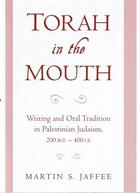 Couverture du livre « Torah in the Mouth: Writing and Oral Tradition in Palestinian Judaism » de Jaffee Martin S aux éditions Oxford University Press Usa