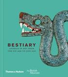 Couverture du livre « Bestiary: animals in art from the ice age to our age » de Masters Christopher aux éditions Thames & Hudson