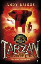 Couverture du livre « Tarzan: The Greystoke Legacy » de Briggs Andy aux éditions Faber And Faber Digital