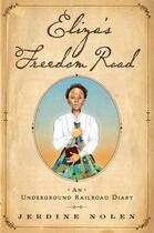 Couverture du livre « Eliza's Freedom Road » de Nolen Jerdine aux éditions Paula Wiseman Books