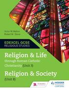 Couverture du livre « Religion and Life through Roman Catholic Christianity (Unit 3) and Rel » de Watton Victor W aux éditions Hodder Education Digital