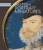 Couverture du livre « British portrait miniatures » de Museum Of Art aux éditions D Giles Limited