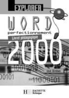 Couverture du livre « Word 2000 Perfectionnement - Livre Professeur + Disquette » de Daigmorte-C aux éditions Hachette Education