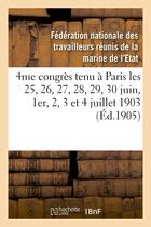 Couverture du livre « 4me congres tenu a paris les 25, 26, 27, 28, 29, 30 juin, 1er, 2, 3 et 4 juillet 1903 - : compte-ren » de Federation Nationale aux éditions Hachette Bnf