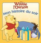 Couverture du livre « Mon histoire du soir : Winnie l'Ourson : l'anniversaire de Winnie » de Disney aux éditions Disney Hachette