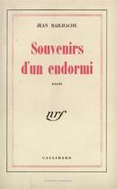 Couverture du livre « Souvenirs d'un endormi » de Bailhache Jean aux éditions Gallimard